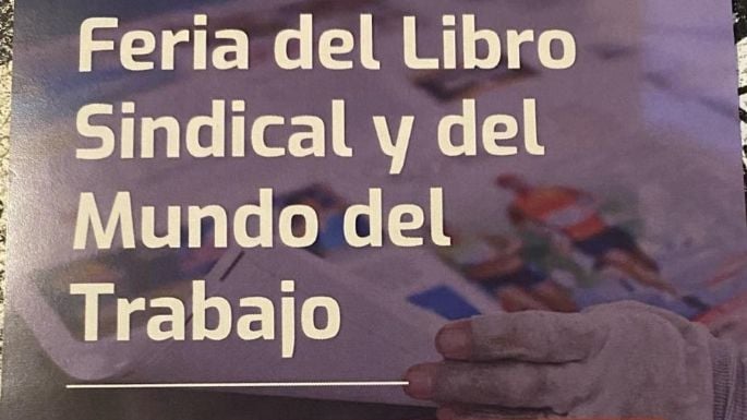 Cartel de la Feria del Libro Sindical y del Mundo del Trabajo en Buenos Aires